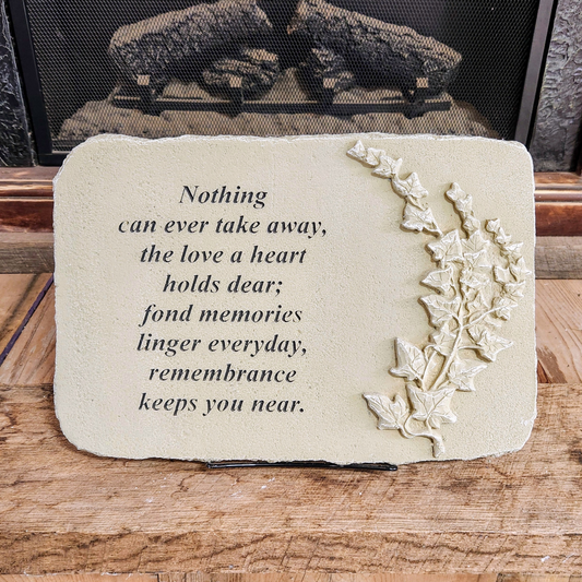 "Nothing Can Take Away The Love" Memorial Plaque